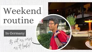A day in my Life | Weekends in Germany | #weekend
