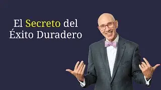 El Secreto del Éxito Duradero| Mac Kroupensky