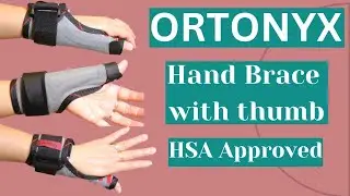 Ortonyx hand brace with Thumb from Amazon HSA approved