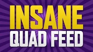 Insane Quad Feed-COD BO2