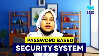 Password Based Security System Using Arduino | ZA SCHOOL SYSTEM