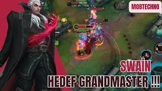 SWAİN İLE HEDEF GRANDMASTER !!! TEMİZ WİN ;) - WİLD RİFT
