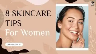 Best Skincare Tips For Busy Women | Say Yes To Glowing Skin