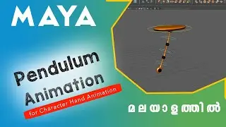 Maya_Pendulum Animation for Character Hand Animation_Malayalathil