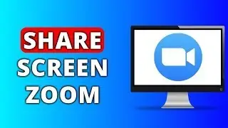 How To Share Screen on Zoom In Laptop (Step by Step)