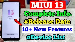 MIUI 13 Confirmed Information | Release Date | New Features | Device List MIUI 13