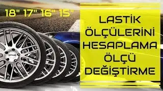 Lastik Ebat Hesaplama & Lastik Ölçü Değiştirme /// MyLastik