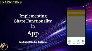 Android Studio Tutorial: Implementing Share Functionality in App | 