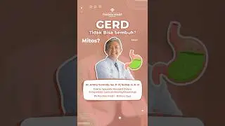 Apakah GERD Bisa Sembuh?