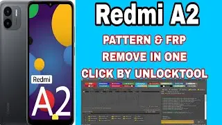 Redmi A2 pattern frp remove in one click by Unlocktool/Android 13/14/15 frp remove by unlocktool
