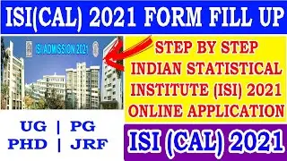 STEP BY STEP ISI 2021 FORM FILLUP | HOW TO APPLY FOR ISI 2021 ENTRANCE | ISI 2021 APPLY ONLINE |