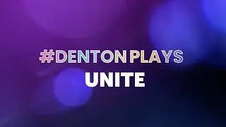 #DentonPlays