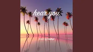 Hear You