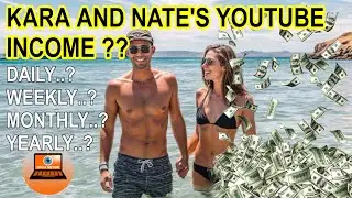 How Much Do Kara and Nate Make on YouTube 2024 @KaraandNate