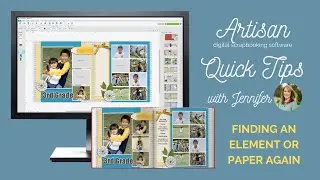 Finding an Element or Paper Again: Artisan Quick Tips with Jennifer