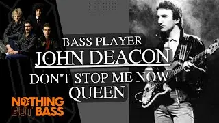 Bass Player Spotlight: John Deacon / 'Don't Stop Me Now' by Queen