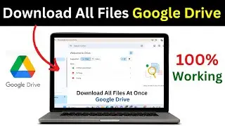 how to download all google drive files at once | how to download all files on google drive