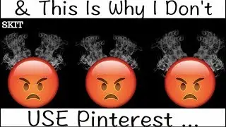 Why I Don't USE Pinterest