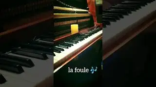 La foule - piano version by Elsa🎶 