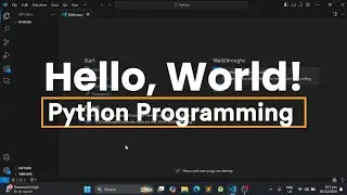 How to display Hello World in Python Programming?Python Basic Program for beginners.