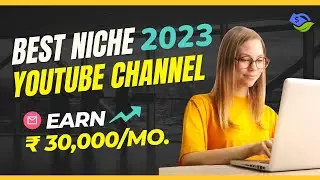 Best 5 YouTube Channel Niche (Ideas) 2023 😍 Highest Paying YouTube Channel Category 2023