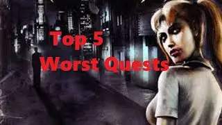 Vampire The Masquerade: Bloodlines (Top 5 Worst Quests)