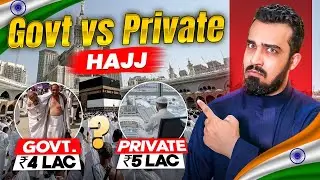 Indian Private vs Govt Hajj! 😱 Full Comparison 🇮🇳