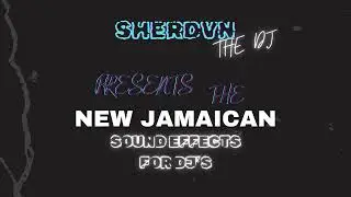 BRAND NEW DANCEHALL SOUND EFFECTS FOR DJ’S FREE🔥🔥 [JUNE 2024]