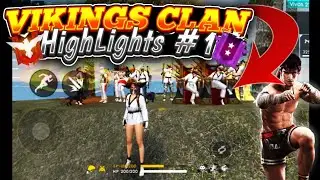HIGHLIGHTS #1 / INTEGRANTE DE CLAN VIKINGS | FREE FIRE VIKINGS OFICIAL