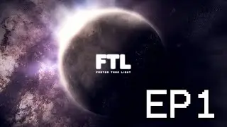 FTL - Ep1 - Hurry Before Kids Get Home