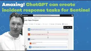 Revolutionize Your Cybersecurity Incident Response with ChatGPT and Microsoft Sentinel Tasks