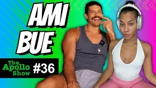 The Apollo Show #36 - Ami Bue