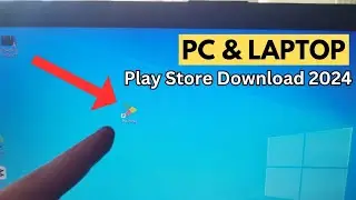 How To Download Google Playstore in Laptop or PC (2024)