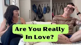How To Know If You're In Love