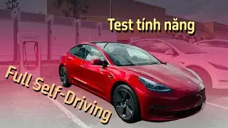 Thử nghiệm tính năng Full Self-Driving trên Tesla Model 3 | Hand on Tesla Full Self-Driving feature