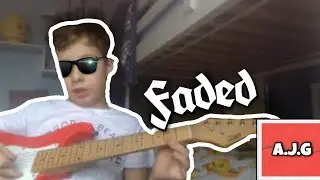 FADED ON GUITAR (TUTORIAL)