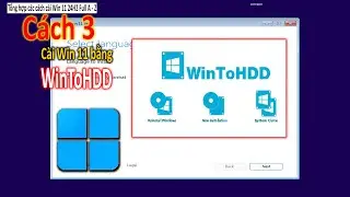 Cài Win 11 24H2 BẰNG WINTOHDD MỚI NHẤT 2025 | CHI TIẾT - CÓ HƯỚNG DẪN ĐẦY ĐỦ