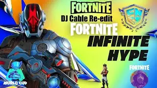 FNCS - Infinite Hype [DJ Cable Re-edit]