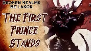 The Dark Master Enters - Broken Realms: Be'lakor #3