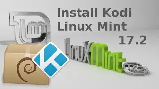 How to install Kodi in Linux Mint 17.2 2016