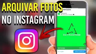 Como arquivar fotos do Instagram