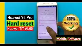 HUAWEI Y6 PRO TIT.AL00 factory reset HUAWEI wipe all data in Y6 PRO TIT AL00  bypass screen lock