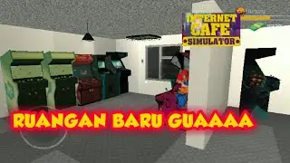 RENOVASI WARNET GUAA COK - Internet Cafe Simulator - Claudepaw
