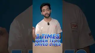 3 times when tech has saved lives!!