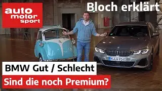 BMW im Check: Was ist gut, was ist schlecht? - Bloch erklärt 