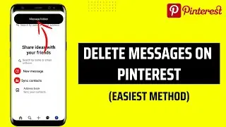 How To Delete Messages On Pinterest