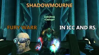 Shadowmourne Warrior in ICC and RS #2 Warmane WotLK