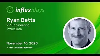 Ryan Betts | InfluxDB Platform Performance | InfluxDays