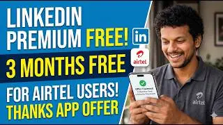 How to Get 3 Months LinkedIn Premium for FREE! (Airtel Thanks Offer 2026) 🤫