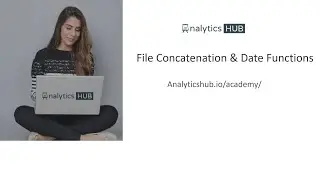 Qlik File Concatenation & Date Functions